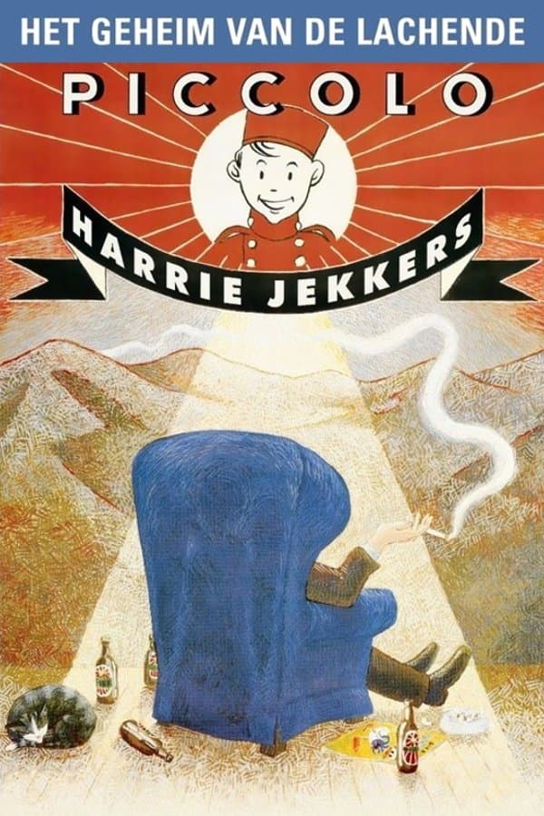 Movie poster for Harrie Jekkers: Het Geheim van de Lachende Piccolo